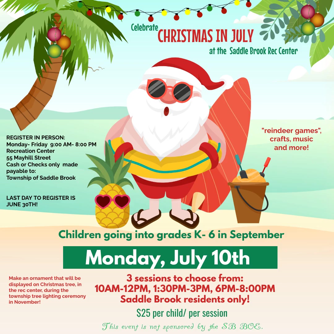 Christmas in July 2023 Saddlebrooknj Recreation Department